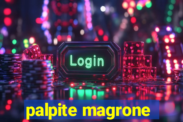 palpite magrone